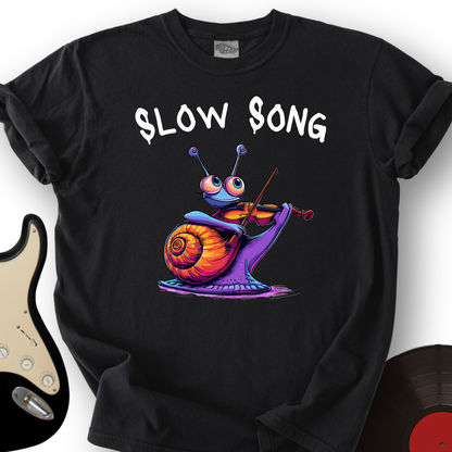 Slow Song T-Shirt