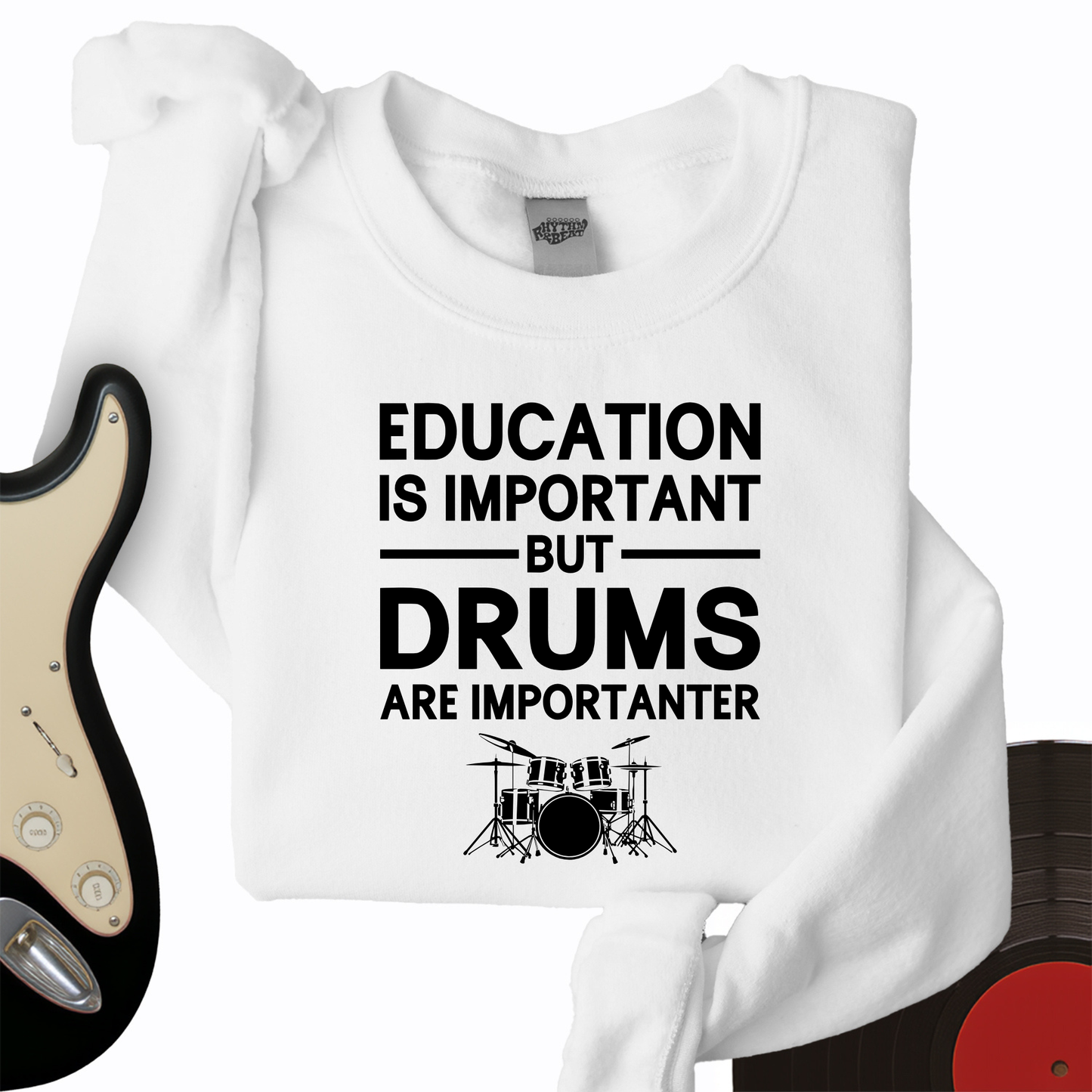 Education Is Important But Drum Is Importanter Crewneck