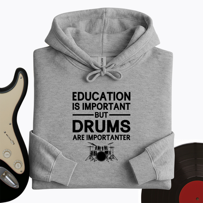 Education Is Important But Drum Is Importanter Hoodie