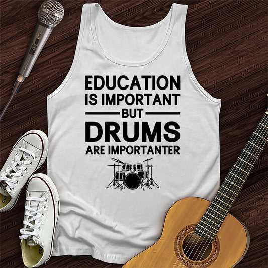 Education Is Important But Drum Is Importanter Tank Top