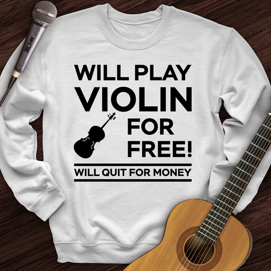 Play Violin For Free Crewneck