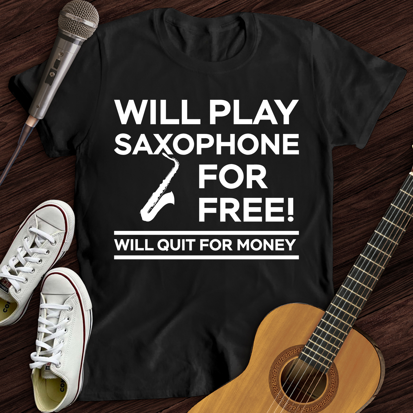 Play Saxophone For Free T-Shirt