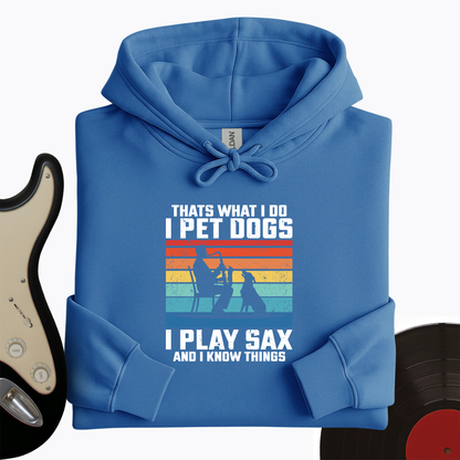I Pet Dogs With Sax Hoodie