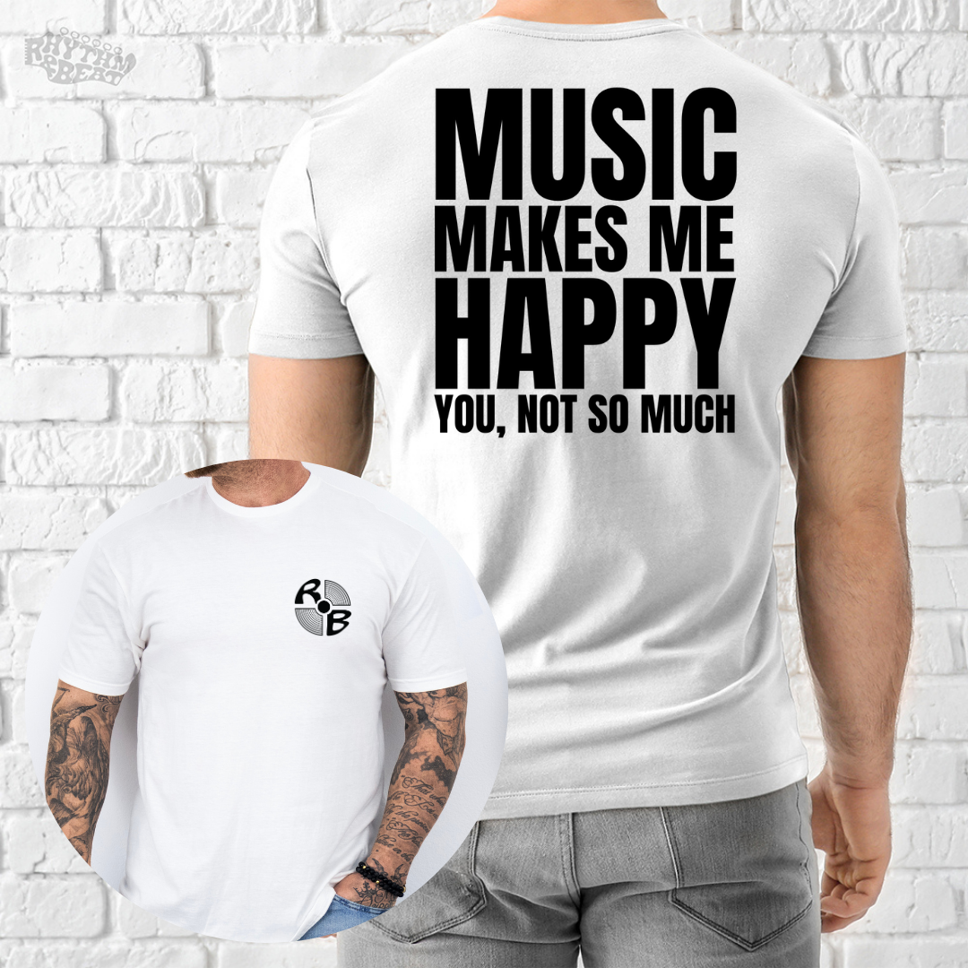 Makes Me Happy T-Shirt