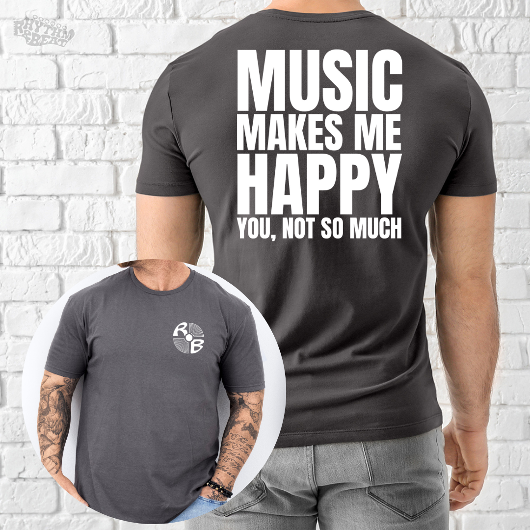 Makes Me Happy T-Shirt