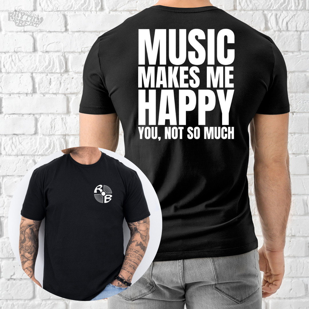 Makes Me Happy T-Shirt