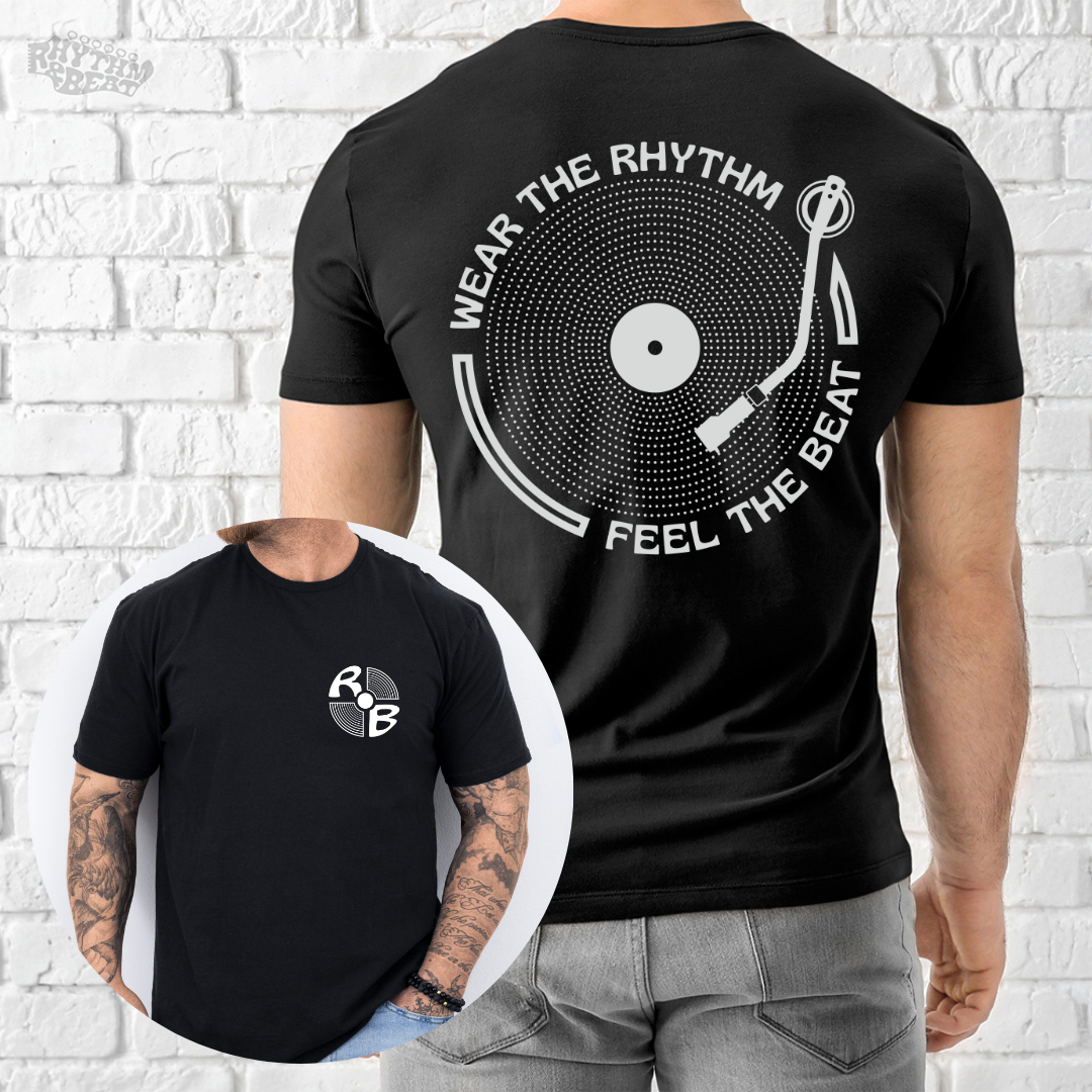 Wear The Rhythm Feel The Beat T-Shirt