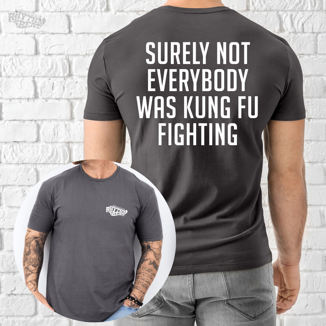 Kung Fu Fighting T-Shirt