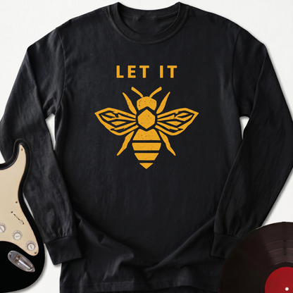 Let It Bee Long Sleeve