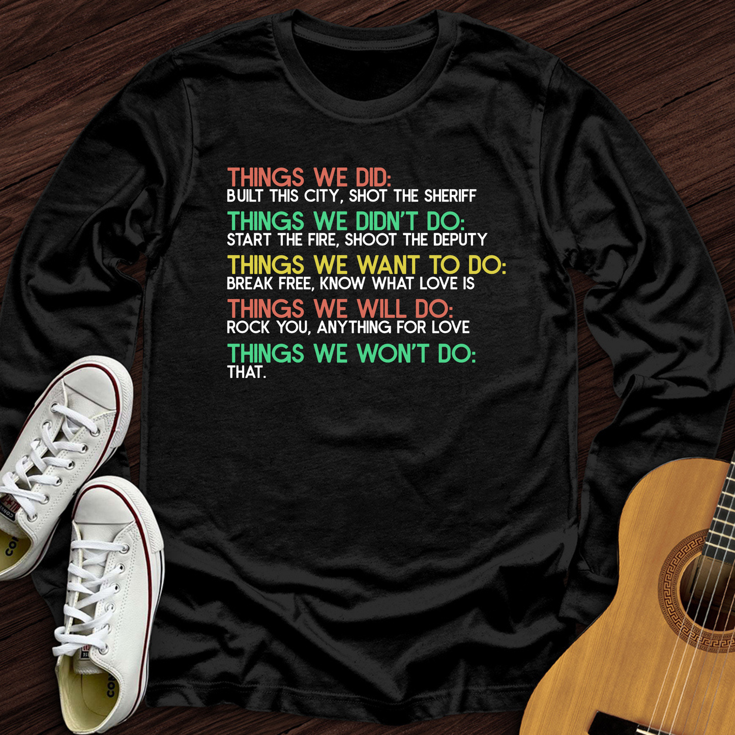 Things We Did Long Sleeve