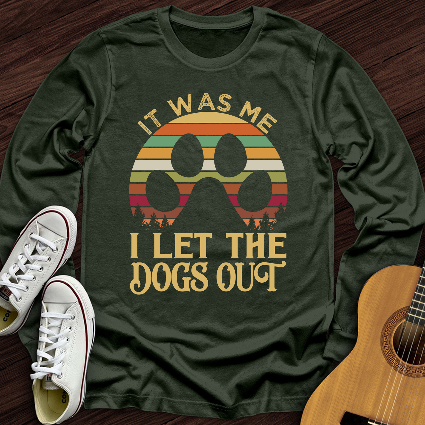 I Let The Dogs Out Long Sleeve