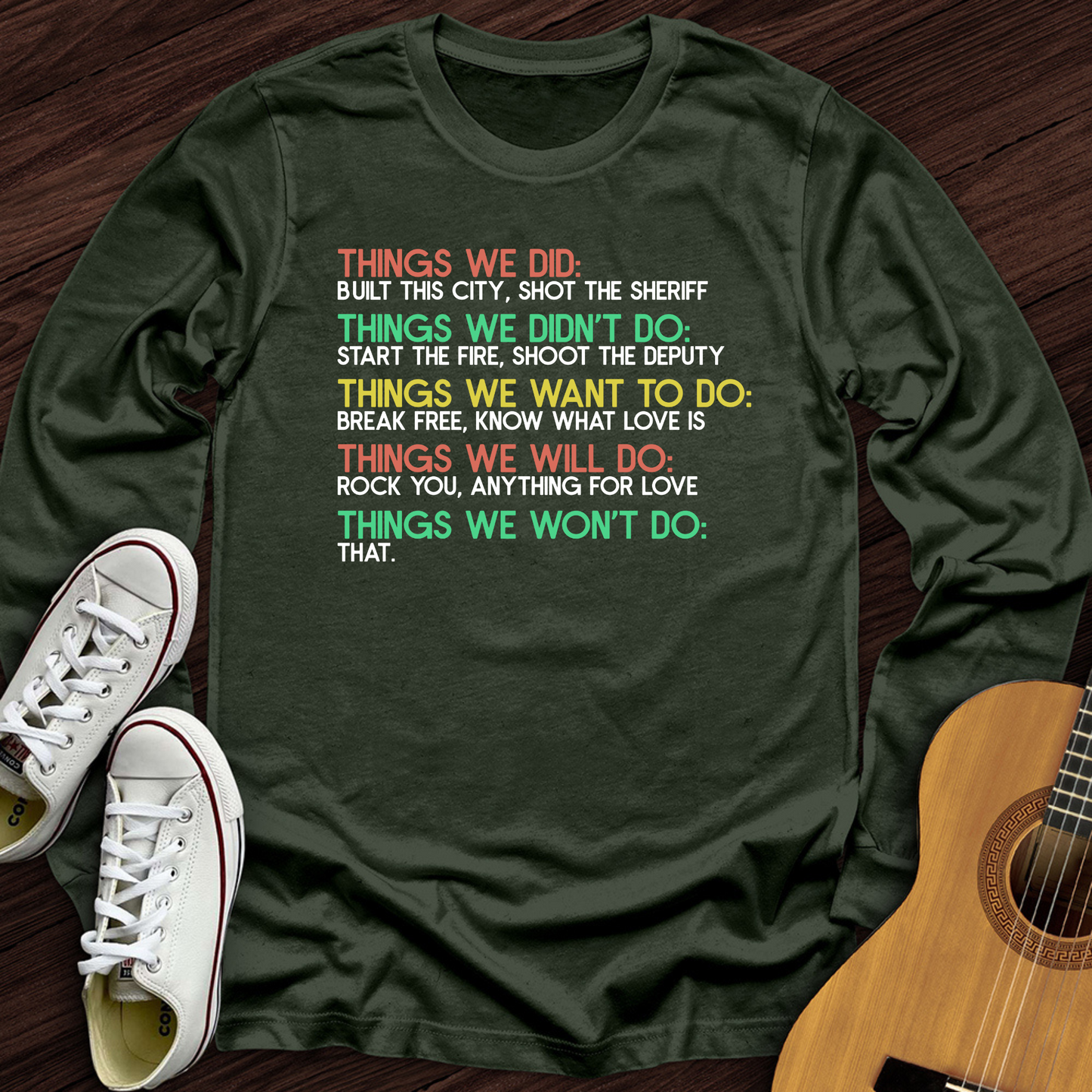 Things We Did Long Sleeve