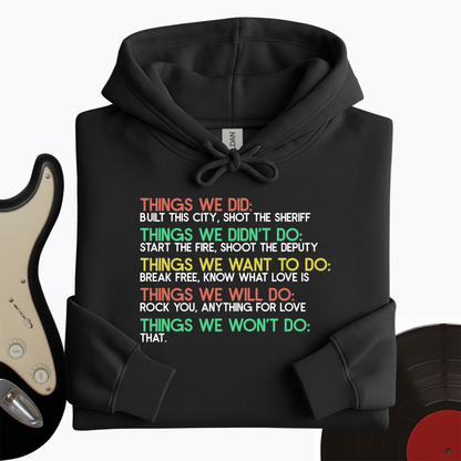 Things We Did Hoodie