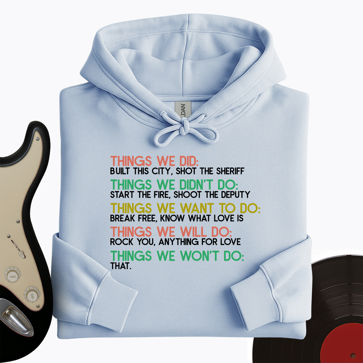 Things We Did Hoodie