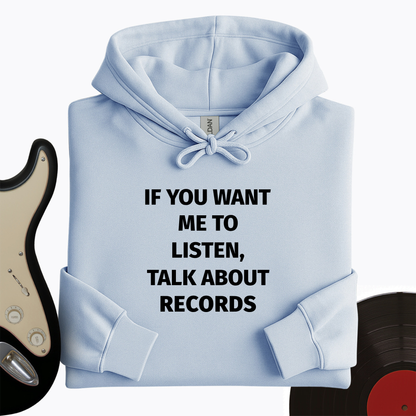 If You Want Hoodie