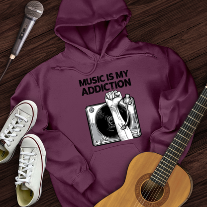 Music Is My Addiction Hoodie