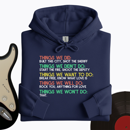 Things We Did Hoodie