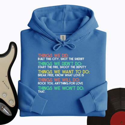 Things We Did Hoodie