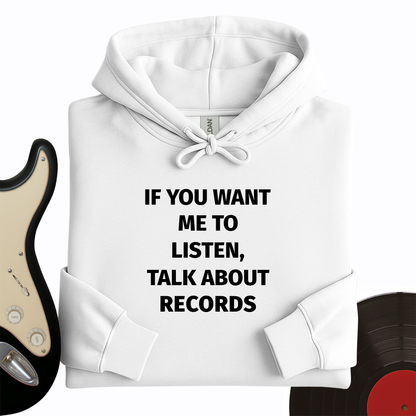 If You Want Hoodie