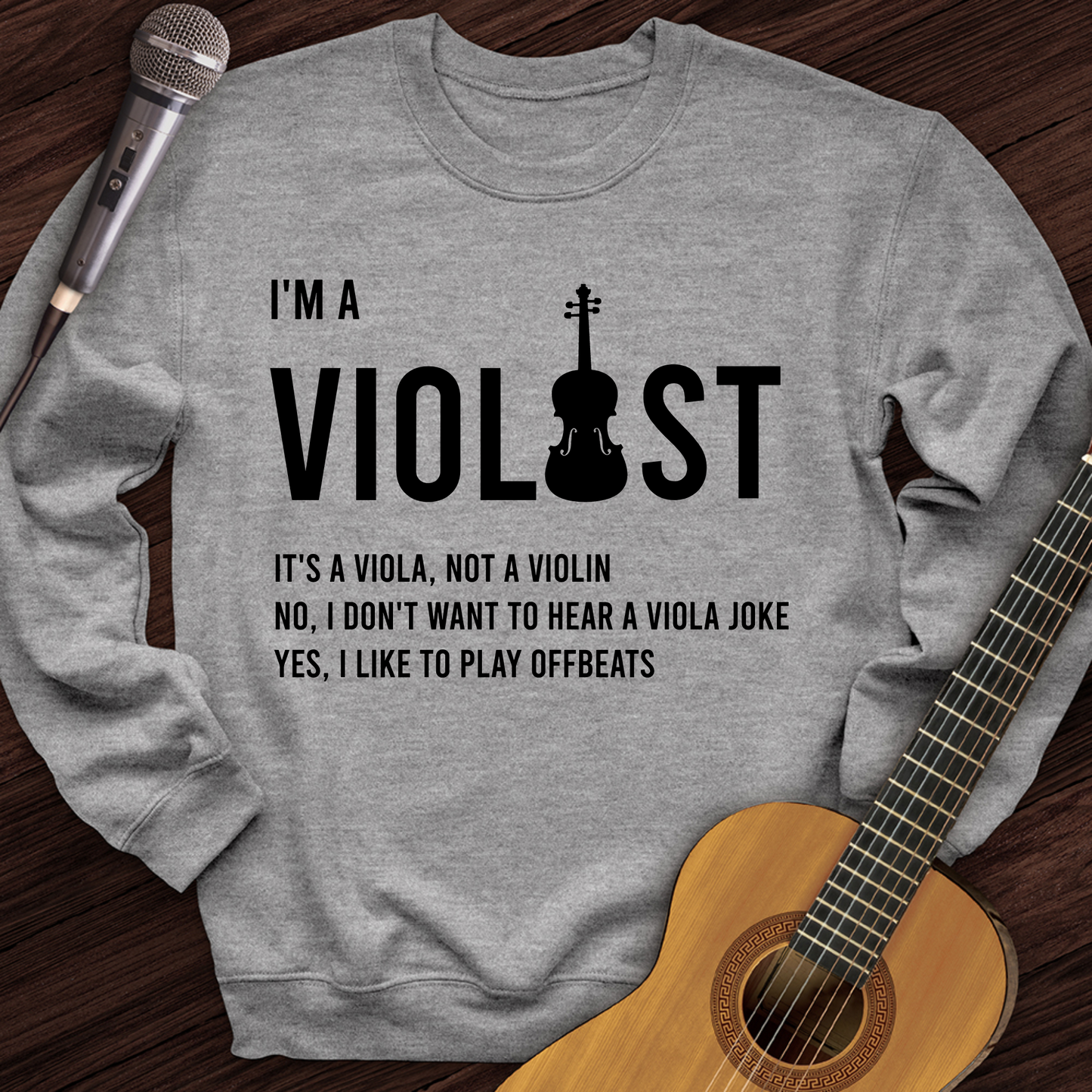 I'm A Violist Crewneck