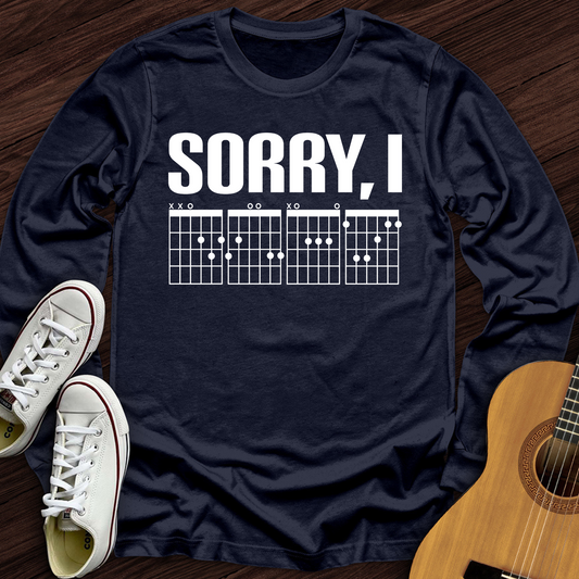 Sorry, I Long Sleeve