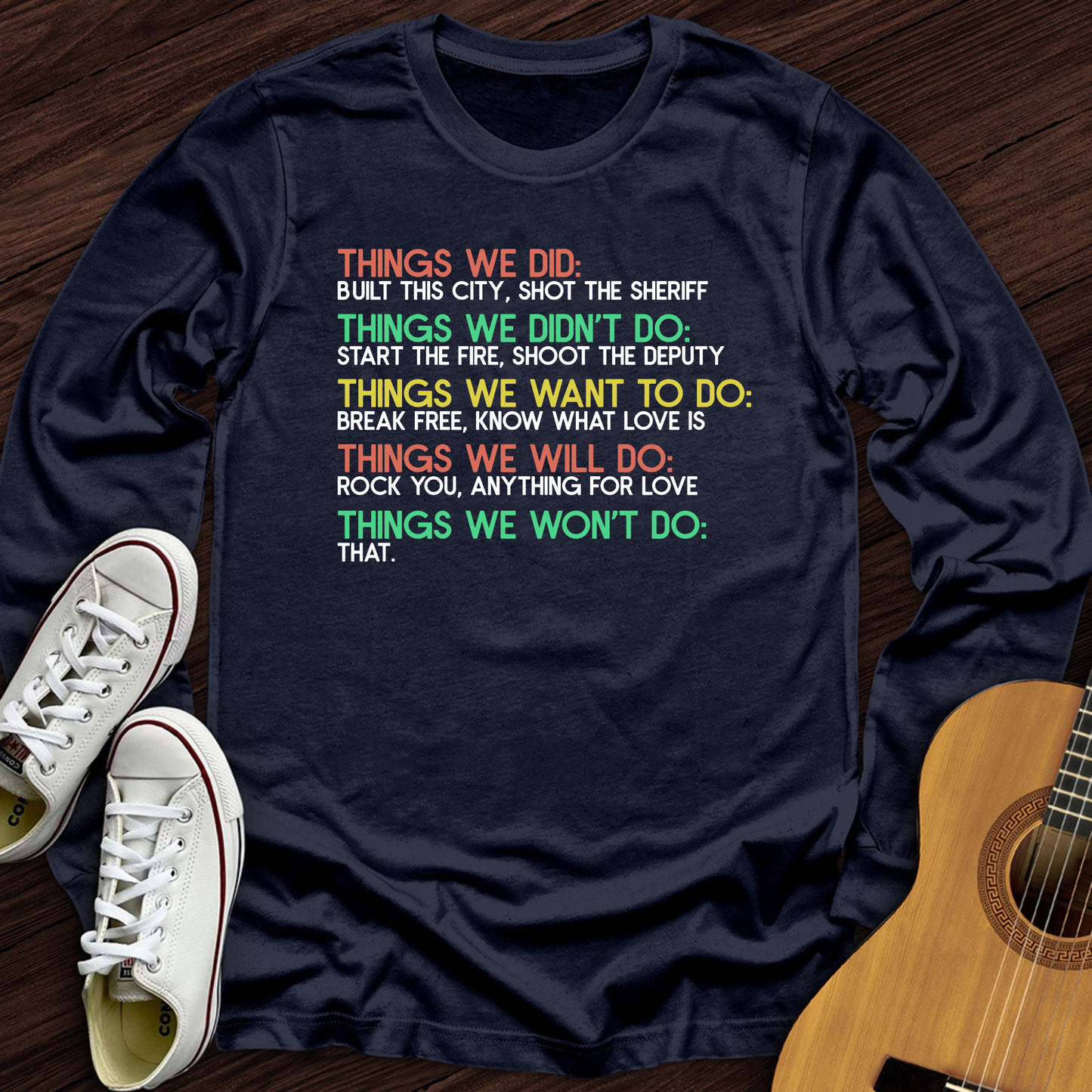 Things We Did Long Sleeve