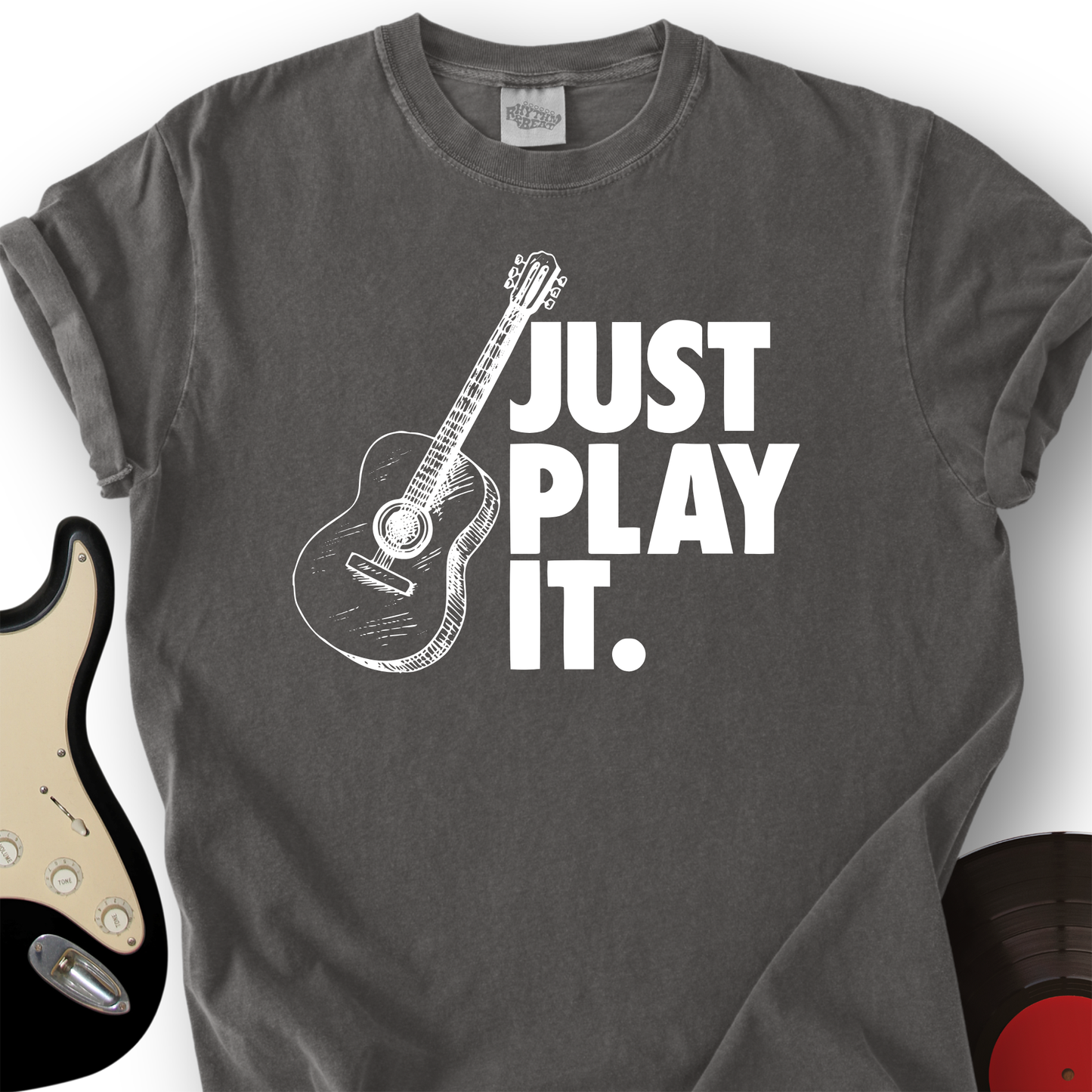 Just Play It T-Shirt