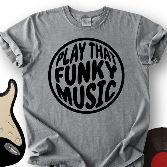 Stay Funky T-Shirt