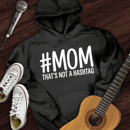 Printify Hoodie Black / S Not A Hashtag Hoodie