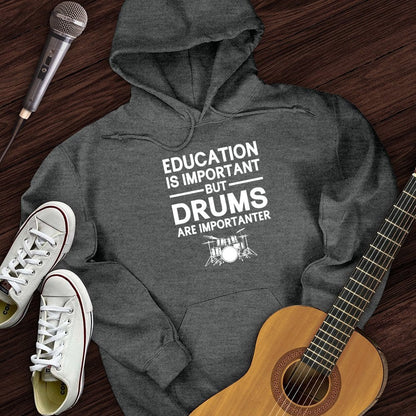 Printify Hoodie Dark Heather / S Education Is Important But Drum Is Importanter Hoodie