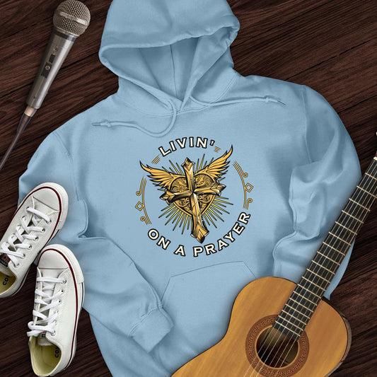 Printify Hoodie Light Blue / S Livin' On A Prayer Hoodie