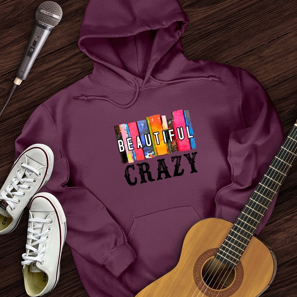 Printify Hoodie Maroon / S Beautiful Crazy Hoodie