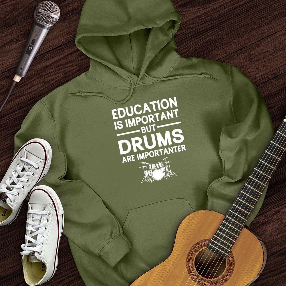 Printify Hoodie Military Green / S Education Is Important But Drum Is Importanter Hoodie