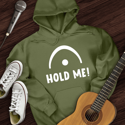 Printify Hoodie Military Green / S Hold Me Hoodie
