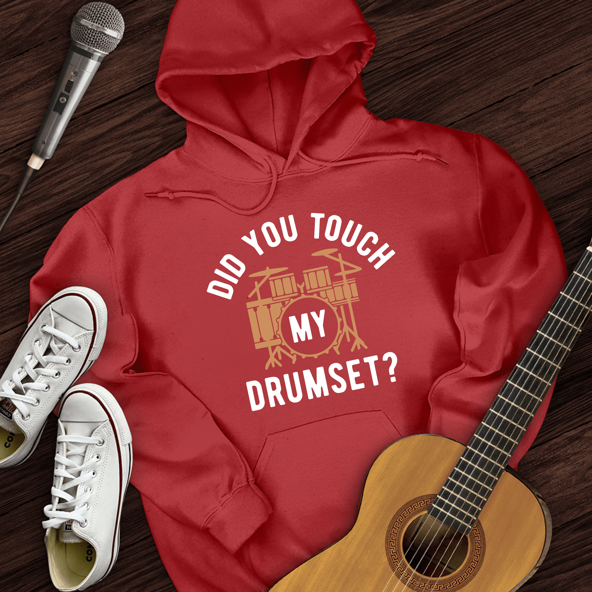 Printify Hoodie Red / S Did You Touch My Drumset Hoodie