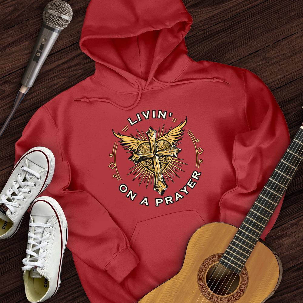 Printify Hoodie Red / S Livin' On A Prayer Hoodie