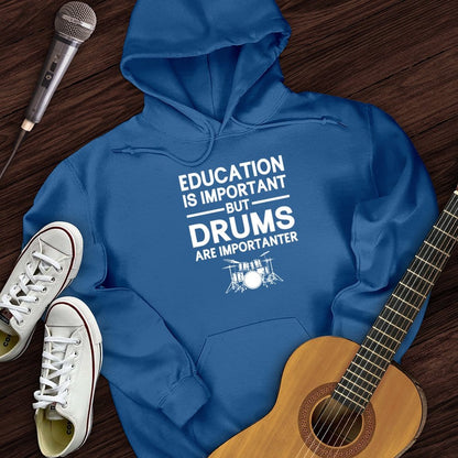 Printify Hoodie Royal / S Education Is Important But Drum Is Importanter Hoodie