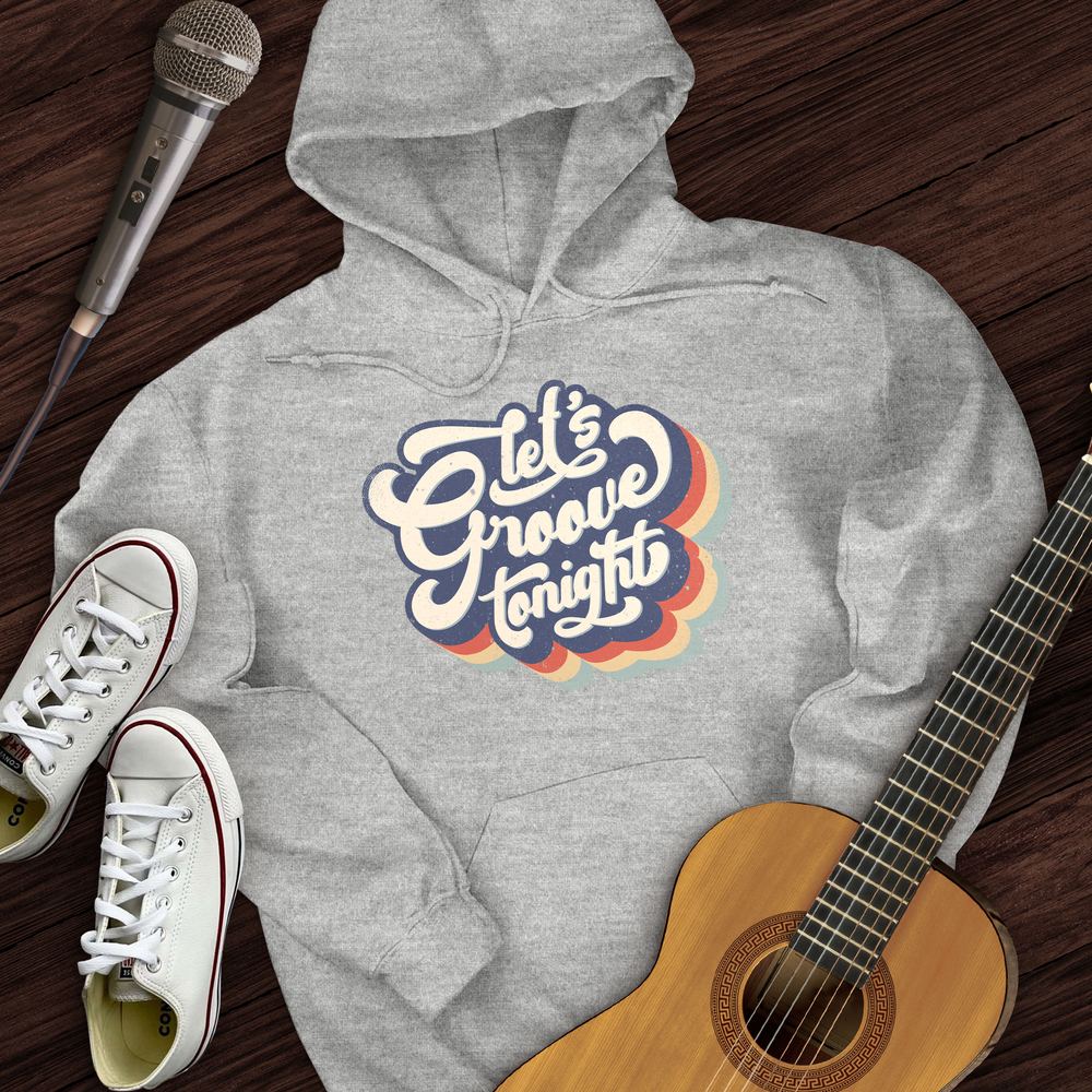 Printify Hoodie Sport Grey / S Let's Groove Tonight Hoodie