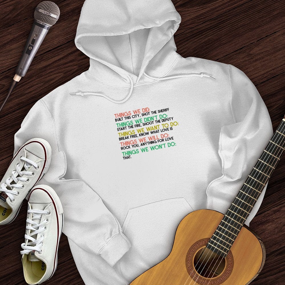 Printify Hoodie Things We Did Hoodie