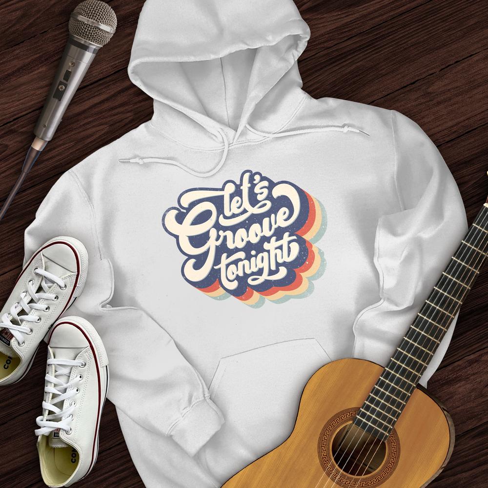 Printify Hoodie White / S Let's Groove Tonight Hoodie