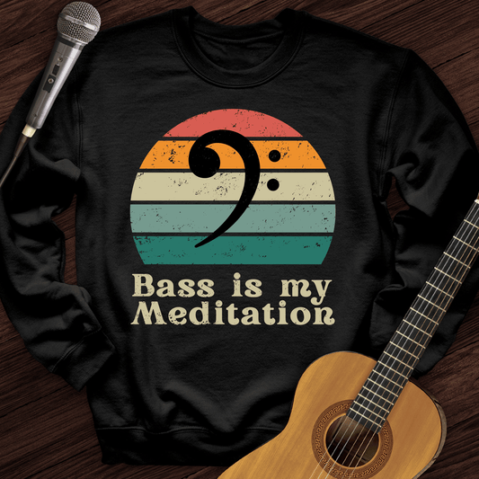 Printify Sweatshirt Black / S Bass Is My Meditation Crewneck