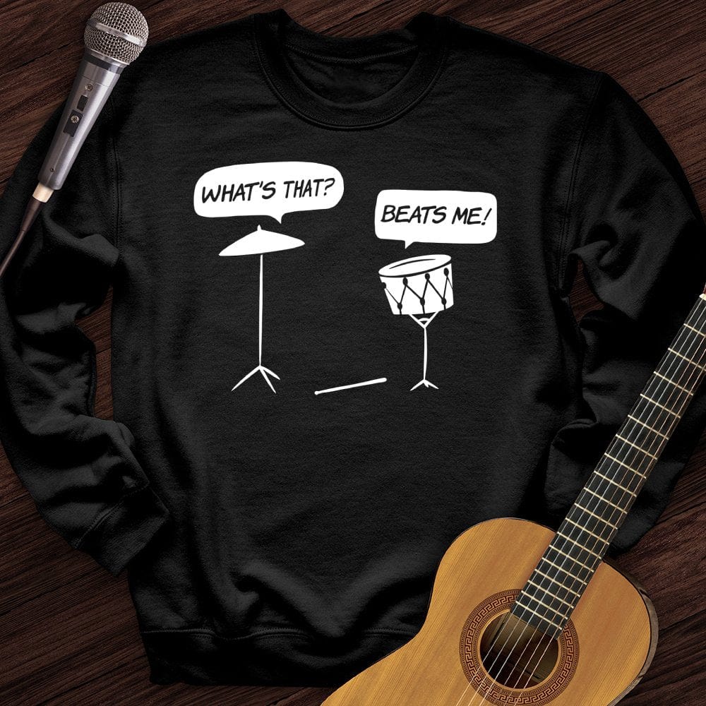 Printify Sweatshirt Black / S Beats Me Crewneck