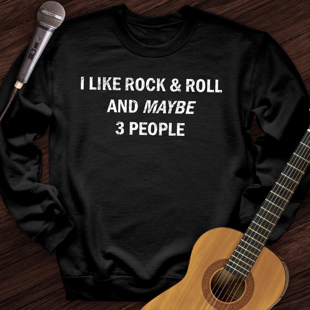 Printify Sweatshirt Black / S I Like Rock and Roll Crewneck