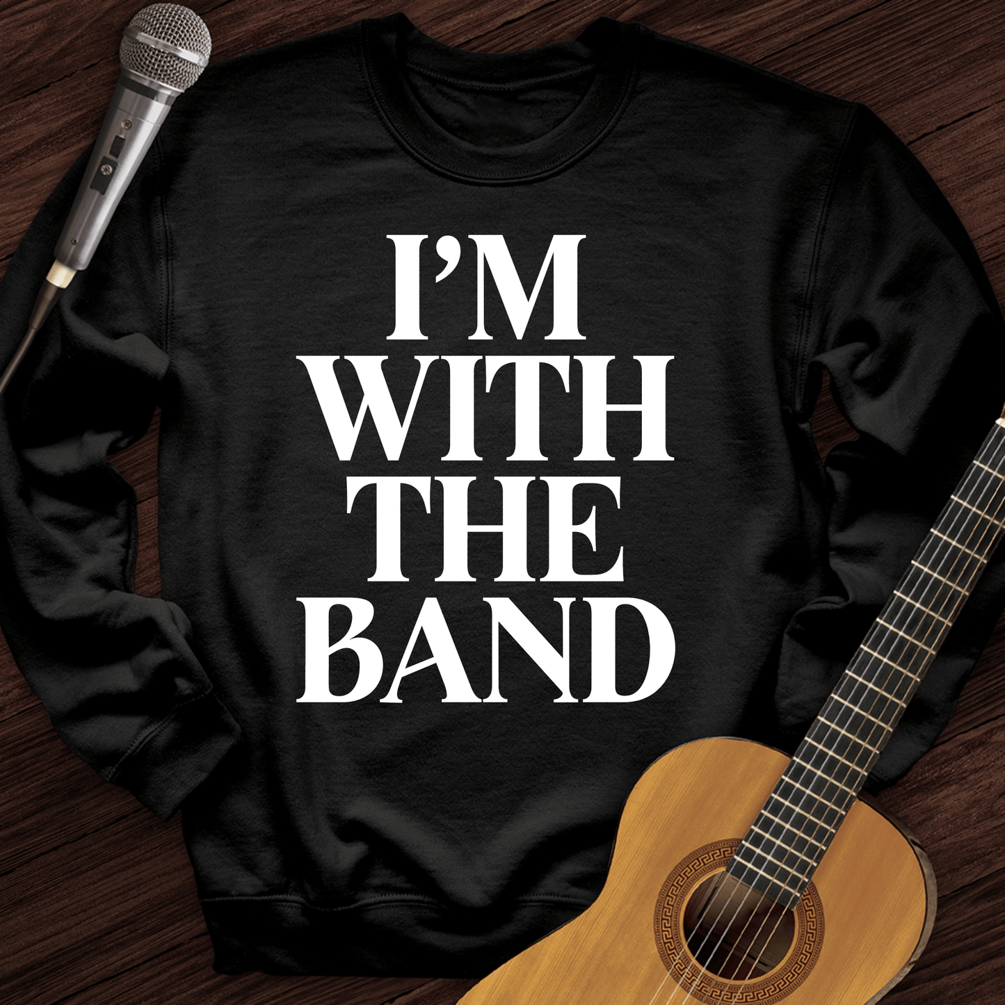 Printify Sweatshirt Black / S I'm With The Band Crewneck