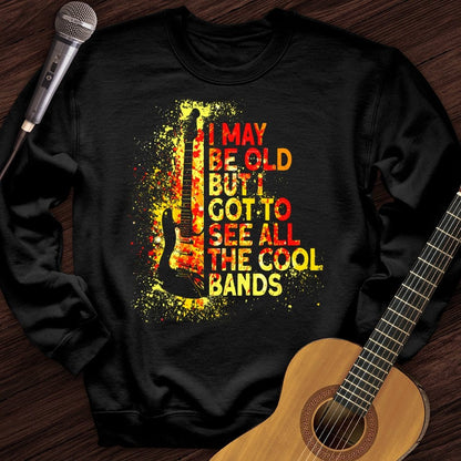 Printify Sweatshirt Black / S I May Be Old Crewneck