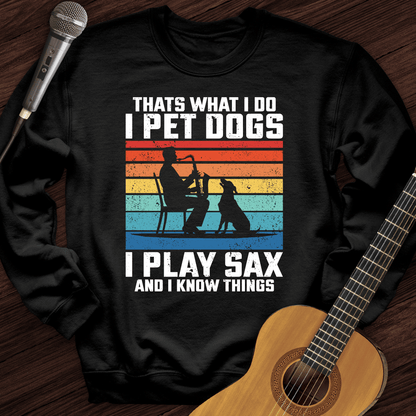 Printify Sweatshirt Black / S I Pet Dogs With Sax Crewneck