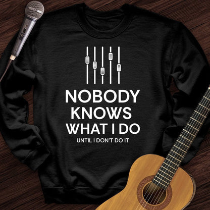 Printify Sweatshirt Black / S Nobody knows Crewneck