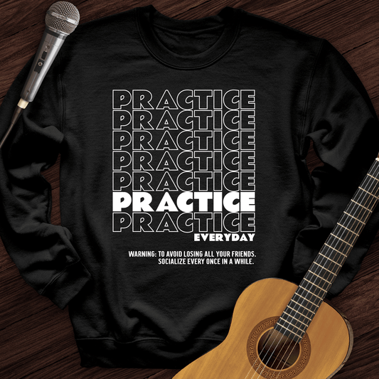 Printify Sweatshirt Black / S Practice Everyday Crewneck