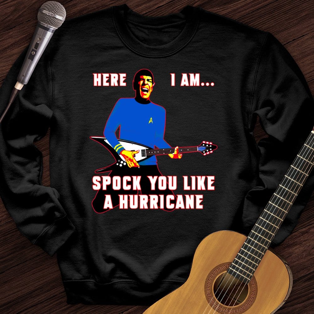 Printify Sweatshirt Black / S Spock You Like a Hurricane Crewneck