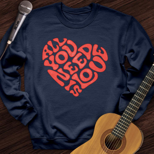Printify Sweatshirt Navy / S All You Need Is Love Crewneck